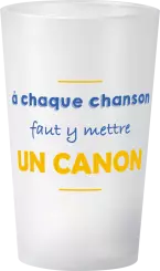 gobelet Faut y mettre un canon